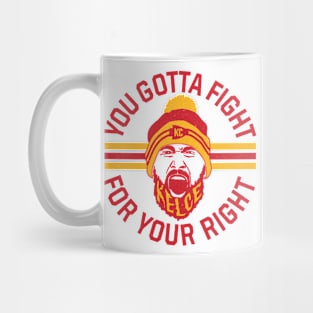 You Gotta Fight For Your Right To Party Mug